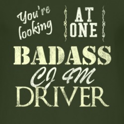 You Are Looking At One Badass Cj 4M Driver Distressed Look Dark T Shir