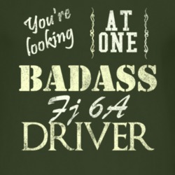 You Are Looking At One Badass Fj 6A Driver Distressed Look Dark T Shir