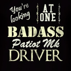 You Are Looking At One Badass Patiot Mk Driver Distressed Look Dark T 