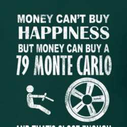 Money Cant Buy Happiness 1979 Monte Carlo Distressed Look T Shirt