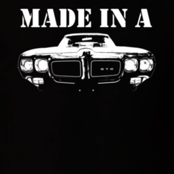 Made In A 1970 Pontiac GTO The Judge Shirt