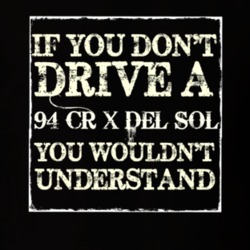 If You Dont Drive 1994 Cr X Del Sol Funny T Shirt