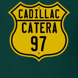 1997 Cadillac Catera Highway Route Sign T Shirt