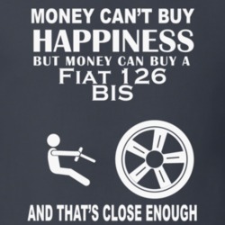 Money Cant Buy A Fiat 126 BIS Funny Dark Shirt