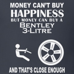 Money Cant Buy A Bentley 3-Litre Funny Dark Shirt