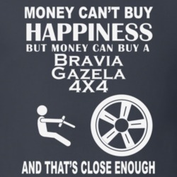 Money Cant Buy A Bravia Gazela 4X4 Funny Dark Shirt