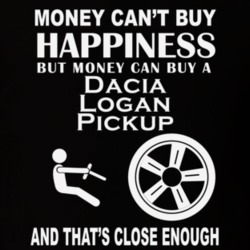 Money Cant Buy A Dacia Logan Pickup Funny Dark Shirt