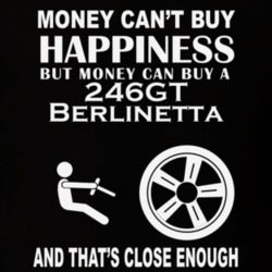 Money Cant Buy A Ferrari 246GT Berlinetta Funny Dark Shirt
