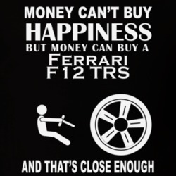 Money Cant Buy A Ferrari F12 TRS Funny Dark Shirt