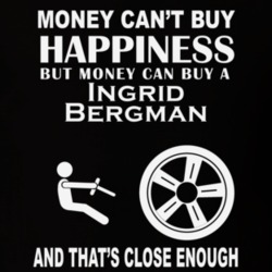 Money Cant Buy A Ferrari Ingrid Bergman Funny Dark Shirt