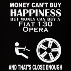 Money Cant Buy A Fiat 130 Opera Funny Dark Shirt