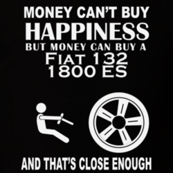 Money Cant Buy A Fiat 132 1800 ES Funny Dark Shirt