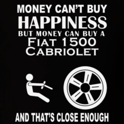 Money Cant Buy A Fiat 1500 Cabriolet Funny Dark Shirt