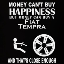 Money Cant Buy A Fiat Tempra Funny Dark Shirt
