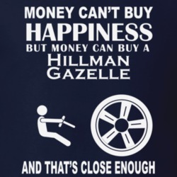 Money Cant Buy A Hillman Gazelle Funny Dark Shirt