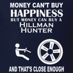 Money Cant Buy A Hillman Hunter Funny Dark Shirt