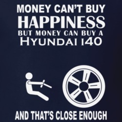 Money Cant Buy A Hyundai i40 Funny Dark Shirt