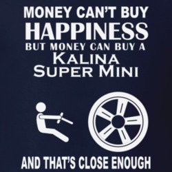 Money Cant Buy A Lada Kalina Super Mini Funny Dark Shirt