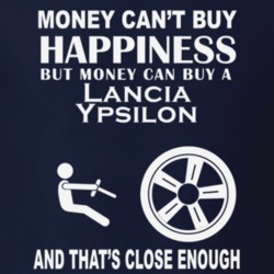Money Cant Buy A Lancia Ypsilon Funny Dark Shirt