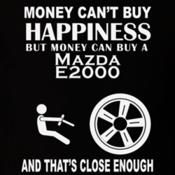 Money Cant Buy A Mazda E2000 Funny Dark Shirt