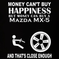 Money Cant Buy A Mazda MX-5 Funny Dark Shirt