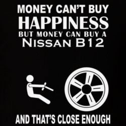 Money Cant Buy A Nissan B12 Funny Dark Shirt