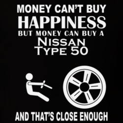Money Cant Buy A Nissan Type 50 Funny Dark Shirt