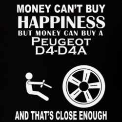 Money Cant Buy A Peugeot D4-D4A Funny Dark Shirt