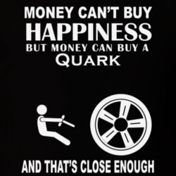 Money Cant Buy A Peugot Quark Funny Dark Shirt