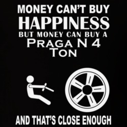 Money Cant Buy A Praga N 4 Ton Funny Dark Shirt