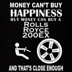Money Cant Buy A Rolls Royce 200EX Funny Dark Shirt