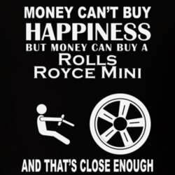 Money Cant Buy A Rolls Royce Rolls Royce Mini Funny Dark Shirt