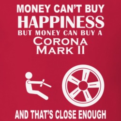 Money Cant Buy A Toyota Corona Mark II Funny Dark Shirt