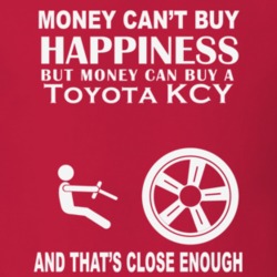 Money Cant Buy A Toyota KCY Funny Dark Shirt