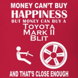 Money Cant Buy A Toyota Mark II Blit Funny Dark Shirt
