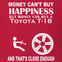Money Cant Buy A Toyota T-18 Funny Dark Shirt
