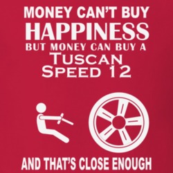 Money Cant Buy A TVR Tuscan Speed 12 Funny Dark Shirt