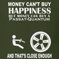 Money Cant Buy A Volkswagen Passat-Quantum Funny Dark Shirt