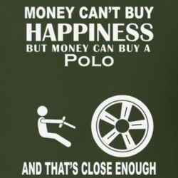 Money Cant Buy A Volkswagen Polo Funny Dark Shirt
