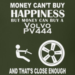 Money Cant Buy A Volvo PV444 Funny Dark Shirt