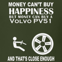 Money Cant Buy A Volvo PV51 Funny Dark Shirt