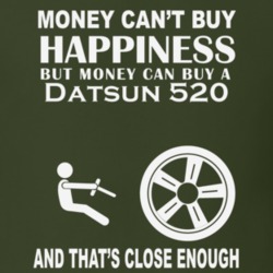 Money Cant Buy A Datsun 520 Funny Dark Shirt