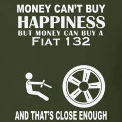 Money Cant Buy A Fiat 132 Funny Dark Shirt