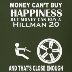 Money Cant Buy A Hillman 20 Funny Dark Shirt