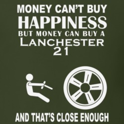 Money Cant Buy A Lanchester 21 Funny Dark Shirt