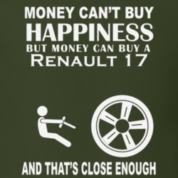 Money Cant Buy A Renault 17 Funny Dark Shirt