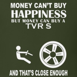 Money Cant Buy A TVR S Funny Dark Shirt