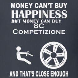 Money Cant Buy An Alfa Romeo 8C Competizione Funny Dark Shirt