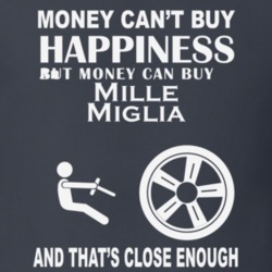 Money Cant Buy An Alpine Mille Miglia Funny Dark Shirt