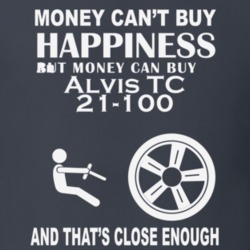 Money Cant Buy An Alvis TC 21-100 Funny Dark Shirt